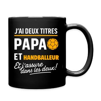 2 titres papa et handballeur Handball - Mug uni - noir - Droite