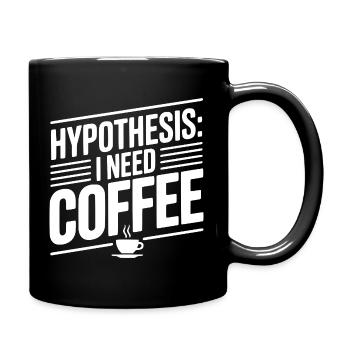 Hypothesis: I Need Coffee - Full Colour Mug - black - Right