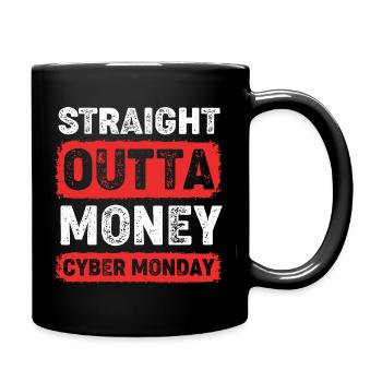 Kaufrausch Cyber Monday - Tasse einfarbig - Schwarz - Rechts