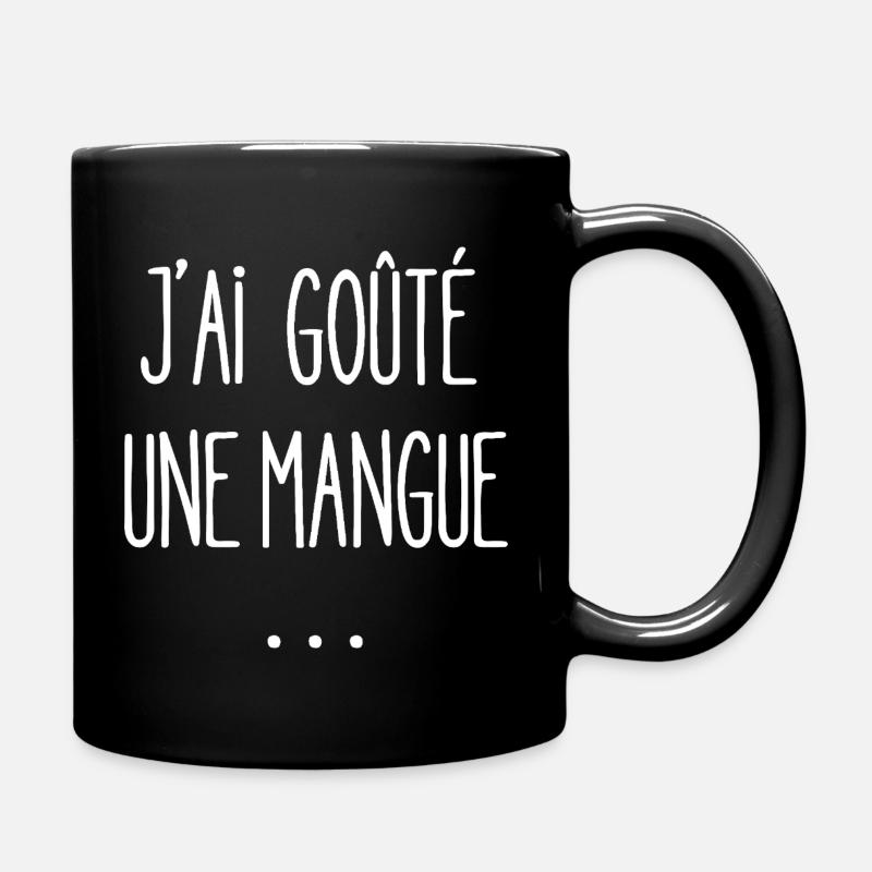 j'ai goûté une mangue - Mug uni - noir