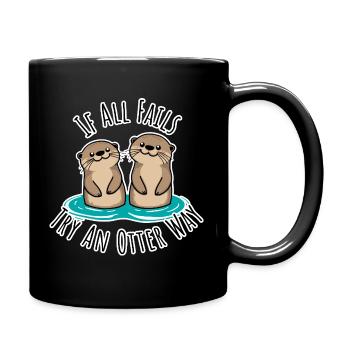 Cute otters! When Everything Goes Wrong Otter Way - Full Colour Mug - black - Right