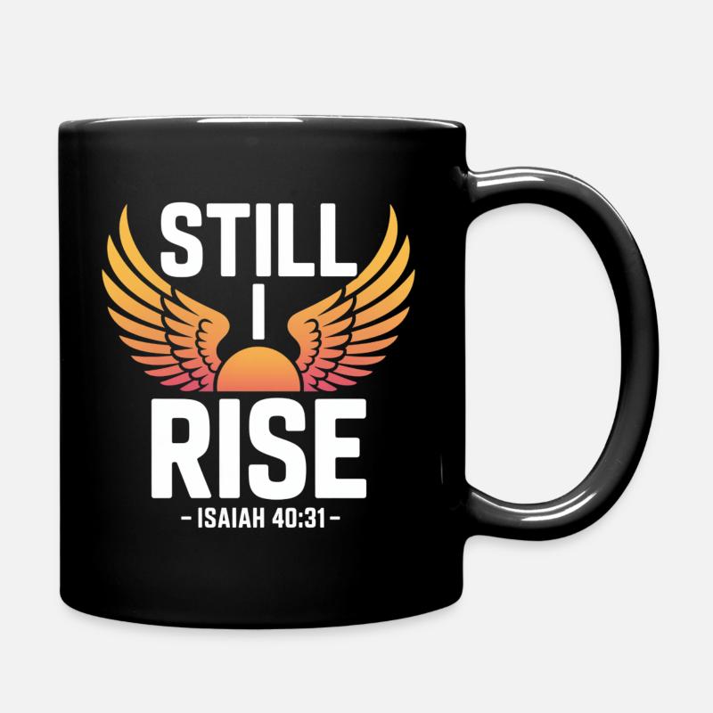 Still I Rise Isaiah 40 31 Wings Sun - Full Colour Mug - black