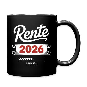 Rente 2026 Ladezeit Shirt - Tasse einfarbig - Schwarz - Rechts