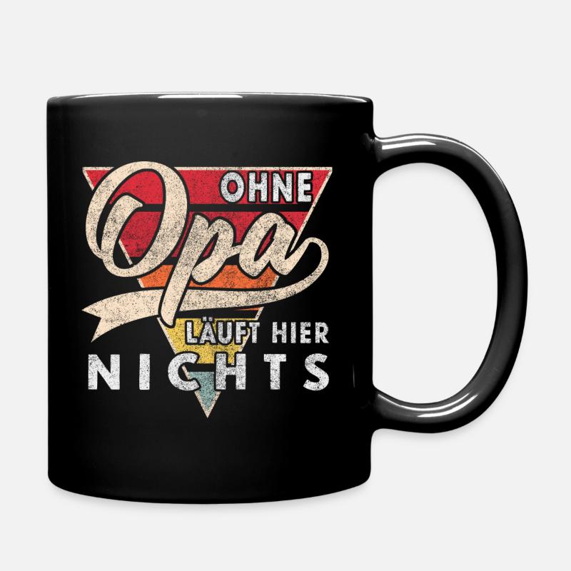 Ohne Opa läuft hier nichts bester Opa  - Tasse einfarbig - Schwarz
