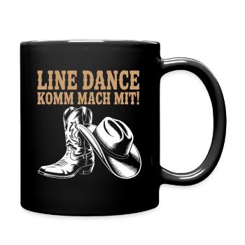 Line Dance Komm mach mit! Cowboyhut Westernstiefel - Tasse einfarbig - Schwarz - Rechts