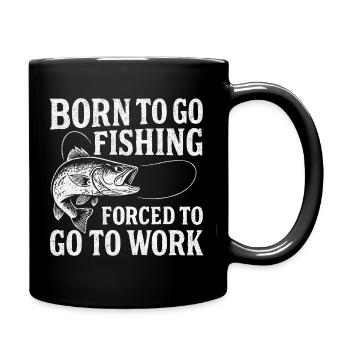 Né pour aller pêcher, forcé de travailler Pêcheur - Mug uni - noir - Droite