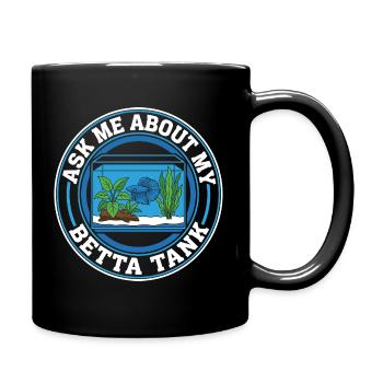 Frag mich nach meinem Betta-Aquarium - Tasse einfarbig - Schwarz - Rechts