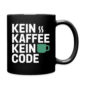 Kein Kaffee Kein Code Programmierer Informatiker - Tasse einfarbig - Schwarz - Rechts