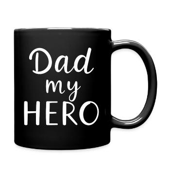 Dad My Hero – Helden-Vater Motiv - Tasse einfarbig - Schwarz - Rechts