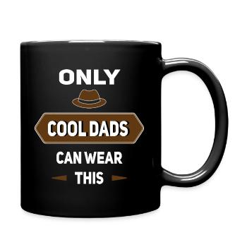 Nur coole Väter können das tragen - Vatertag Idee - Tasse einfarbig - Schwarz - Rechts