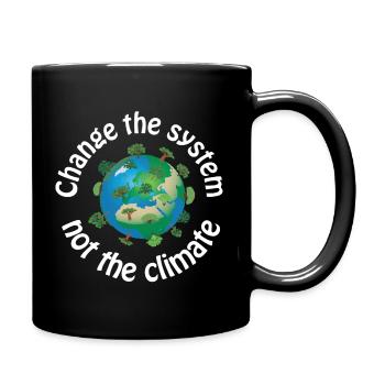 Change the system, not the climate - Full Colour Mug - black - Right