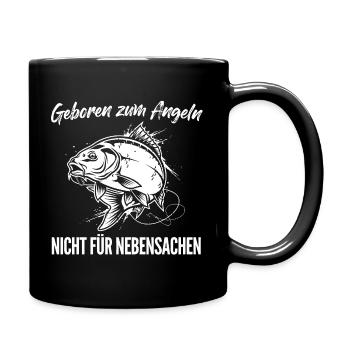 Geboren zum Angeln – Nicht für Nebensachen - Tasse einfarbig - Schwarz - Rechts