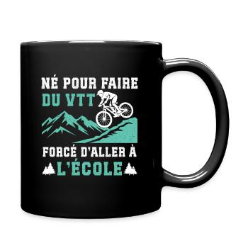 Né pour faire du VTT cadeau vélo tout-terrain - Mug uni - noir - Droite