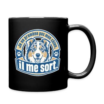 Je ne promène pas mon chien, il me sort. - Mug uni - noir - Droite