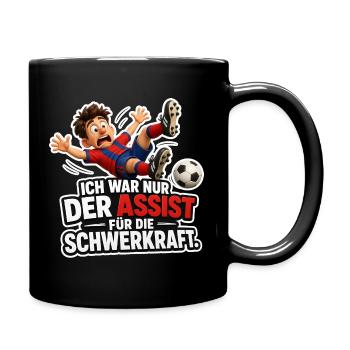 Fussball Assist für die Schwerkraft Sport Humor - Tasse einfarbig - Schwarz - Rechts