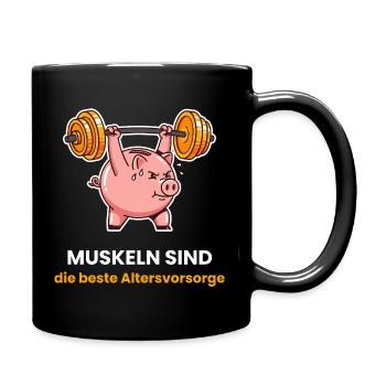 MuskelSchwein: Fitness Spruch Altersvorsorge - Tasse einfarbig - Schwarz - Rechts