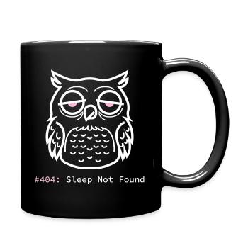 Schlaflose Eule Error 404: Sleep Not Found - Tasse einfarbig - Schwarz - Rechts
