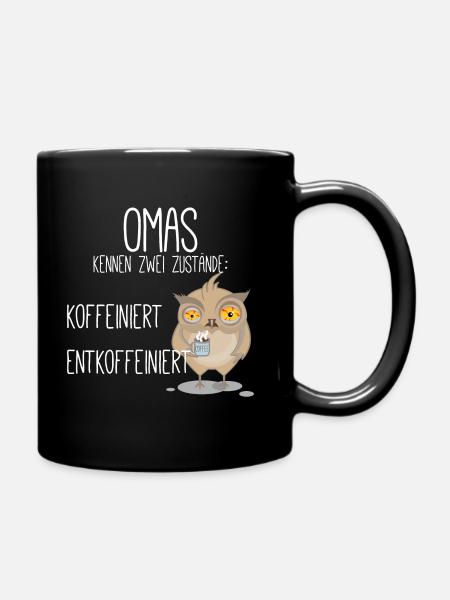 Koffeiniert Entkoffeiniert Omas Kaffee Koffein - Tasse einfarbig - Schwarz