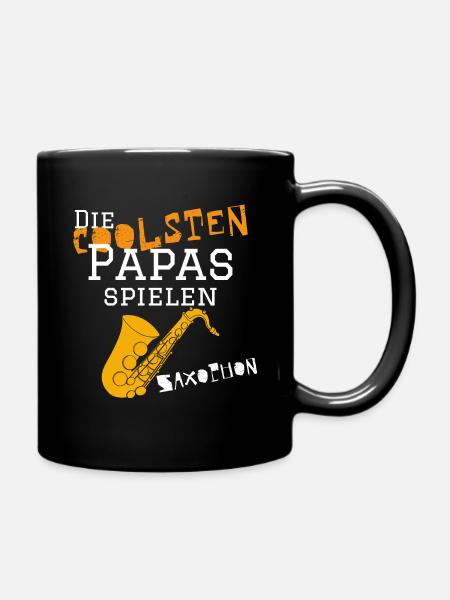 Die coolsten Papas spielen Saxophon Musiker Musik - Tasse einfarbig - Schwarz