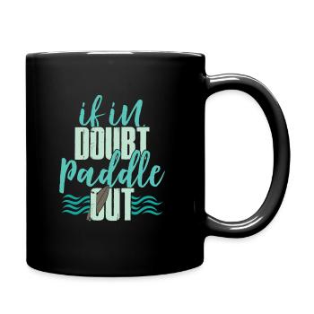 Paddle Out - Geschenk für Surfer Wellenreiter SUP - Tasse einfarbig - Schwarz - Rechts