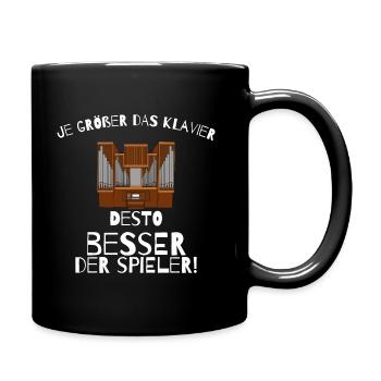 Je grösser das Klavier - Orgel Spieler Musiker - Tasse einfarbig - Schwarz - Rechts