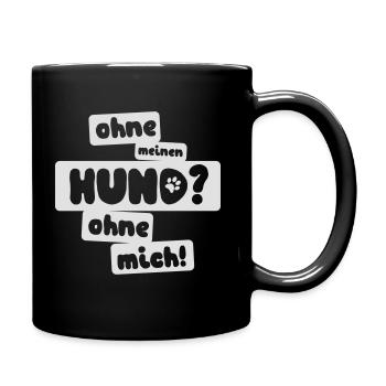 Hundeliebhaber Hund Hundeliebe Witziges Geschenk - Tasse einfarbig - Schwarz - Rechts
