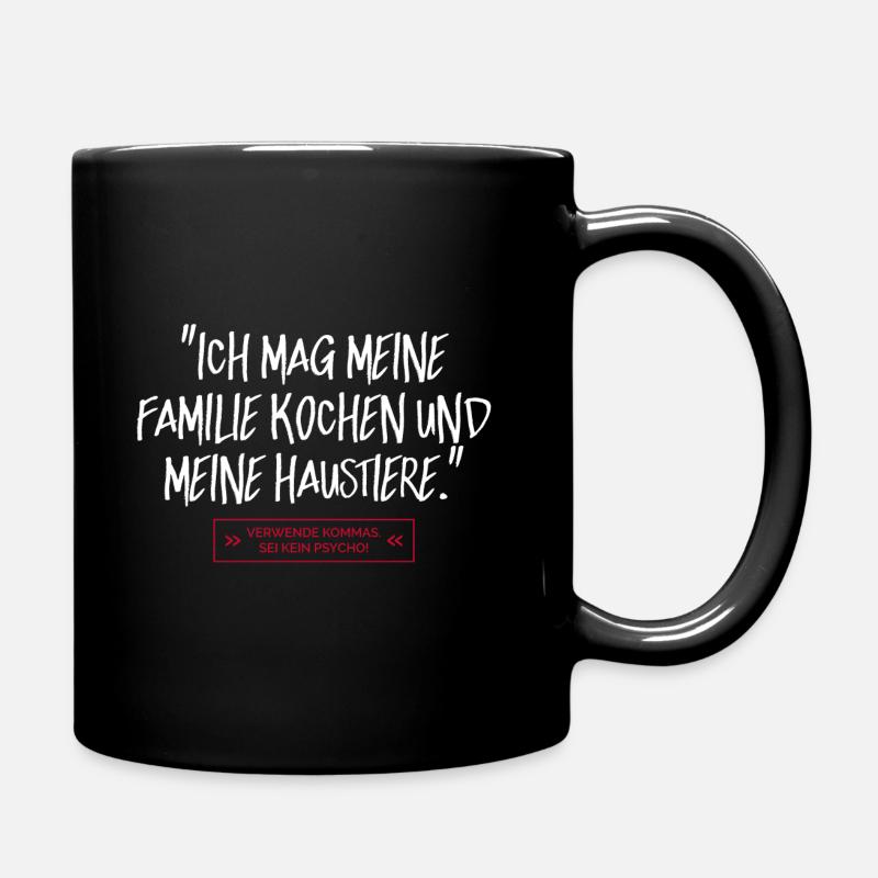 Familie kochen Haustiere Deutsch Lehrer Psycho - Tasse einfarbig - Schwarz