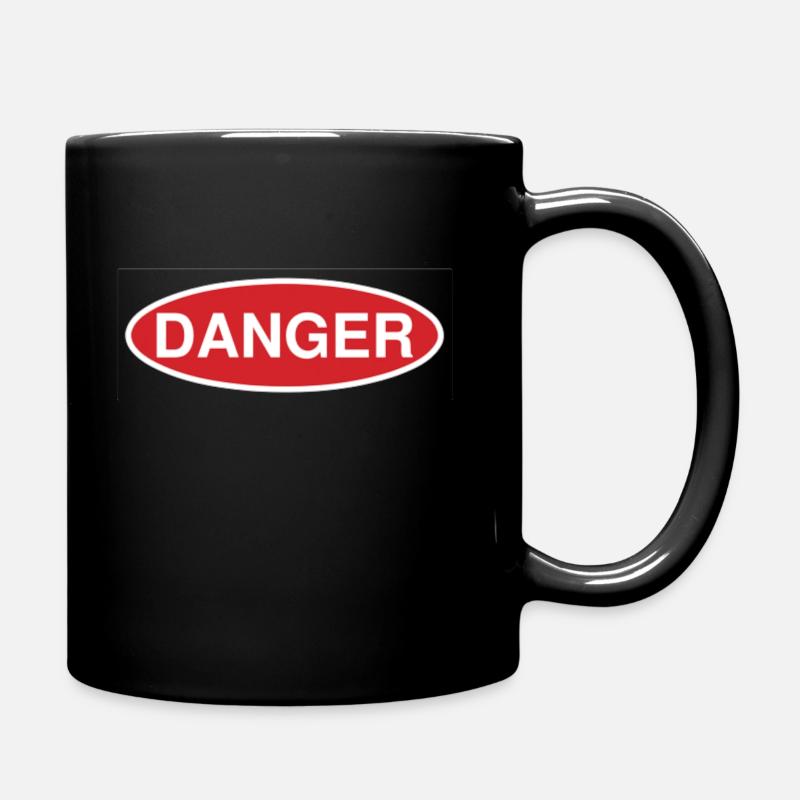 Danger - Tasse einfarbig - Schwarz