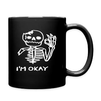 I'm Okay - Full Colour Mug - black - Right