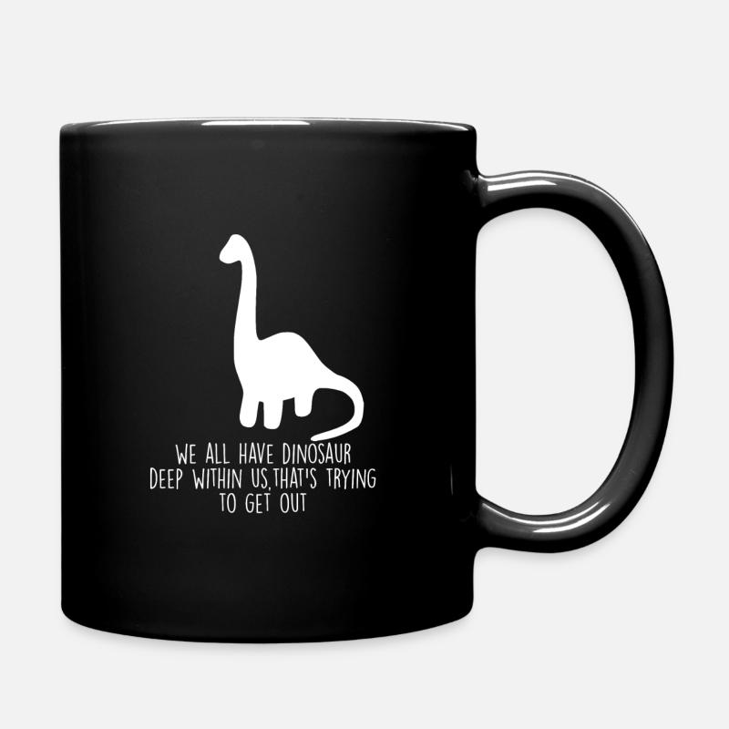 we all have dinosaurs - Full Colour Mug - black
