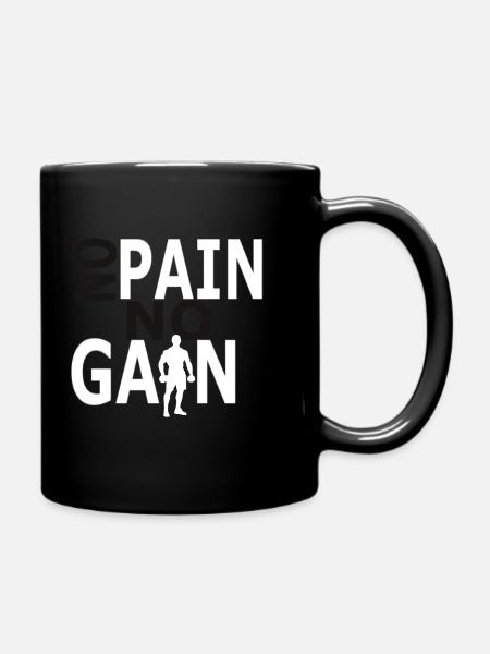 No Pain No Gain - Full Colour Mug - black