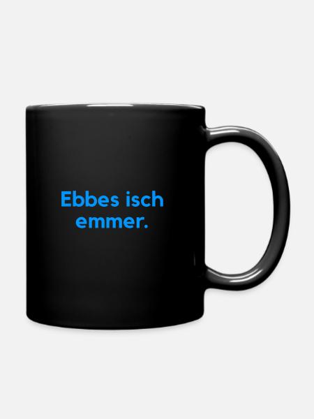 Schwaben Spruch schwäbisch Lustig bayerisch - Tasse einfarbig - Schwarz