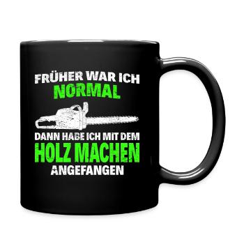 Making chainsaw wood - I used to be normal - Full Colour Mug - black - Right