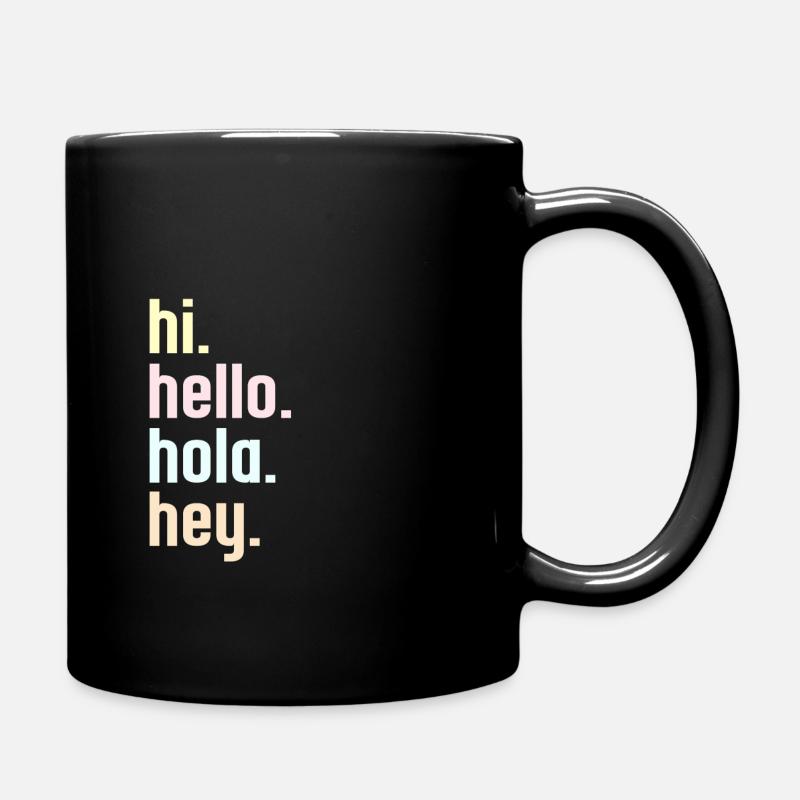 Bonjour Hello Hola Hey Tshirt couleurs pastel - Mug uni - noir