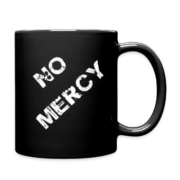 No mercy - Tasse einfarbig - Schwarz - Rechts
