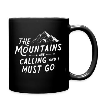 Appeler les montagnes et je dois partir - Mug uni - noir - Droite