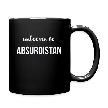 welcome to ABSURDISTAN - Tasse einfarbig - Schwarz - Rechts