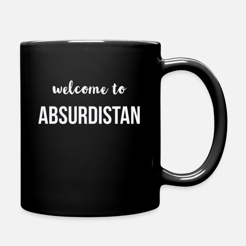welcome to ABSURDISTAN - Tasse einfarbig - Schwarz