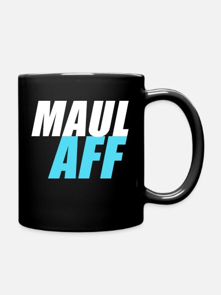 Maulaff Maul Aff - Tasse einfarbig - Schwarz