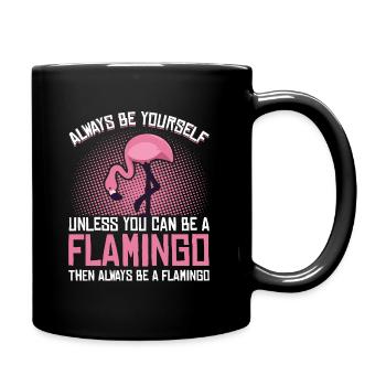Flamingo Sei Du selbst Rosa Lustiges Geschenk - Tasse einfarbig - Schwarz - Rechts