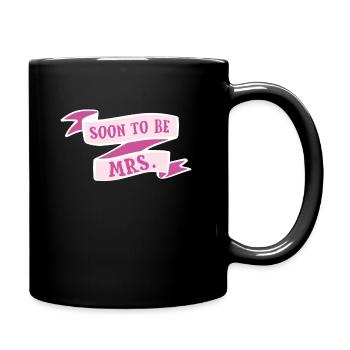 Braut bald bin ich Ehefrau Brautband Cooles - Tasse einfarbig - Schwarz - Rechts