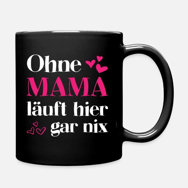 Mama Mutter Muttertag Muttertagsgeschenk Geschenk - Tasse einfarbig - Schwarz