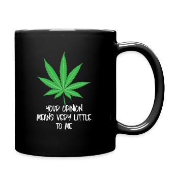 Marijuana Votre avis ne m’intéresse pas - Mug uni - noir - Droite