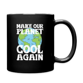 Klimawandel Earth Day cool kühl Spruch - Tasse einfarbig - Schwarz - Rechts