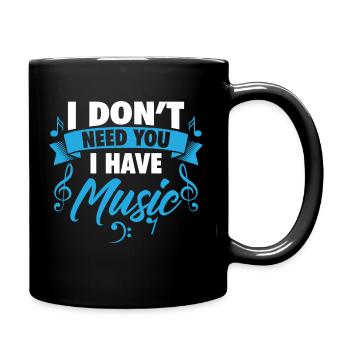 Music Gift Love Only thing I need - Full Colour Mug - black - Right