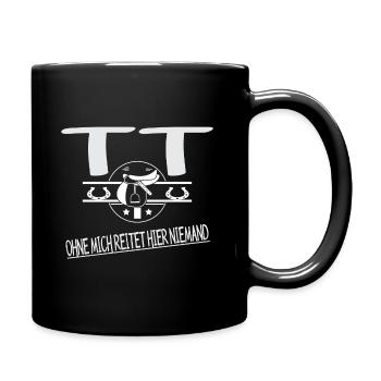 Ohne mich reitet hier niemand Turnier Trotel - Tasse einfarbig - Schwarz - Rechts