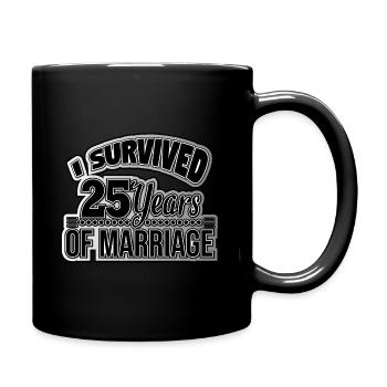 25 Jahre überlebt! Silberhochzeit - Tasse einfarbig - Schwarz - Rechts