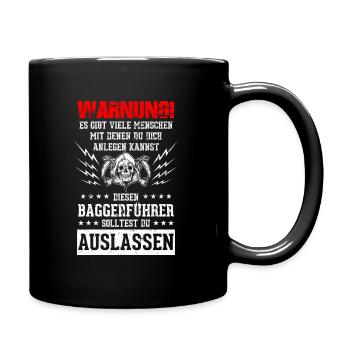 Leg Dich Nicht Mit Diesem Baggerfahrer An - Tasse einfarbig - Schwarz - Rechts