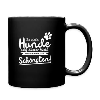 So viele Hunde und ich habe den Schönsten - Tasse einfarbig - Schwarz - Rechts