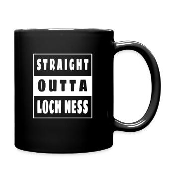 Straight Outta Loch Ness Ferien Urlaub Schottland - Tasse einfarbig - Schwarz - Rechts